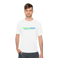 Bangin Chainz Moisture-Wicking T-Shirt